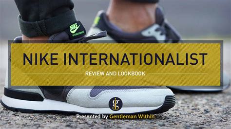 Nike Internationalist Review and Lookbook (5+ Years